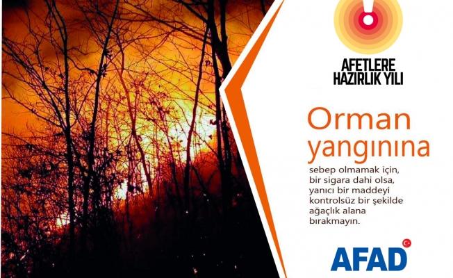AFAD ​orman yangınlarına karşı uyardı