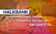 Halkbank gayrimenkul satış ilanları ilan.gov.tr’de